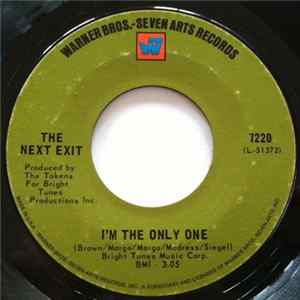The Next Exit - I'm The Only One / Break Away FLAC