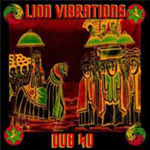 Lion Vibrations - Dub 4U FLAC