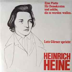 Lutz Görner - Spricht Heinrich Heine FLAC