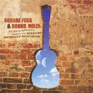 Various - Square Pegs & Round Holes FLAC
