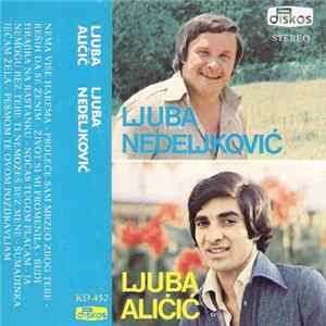 Ljuba Nedeljković, Ljuba Aličić - Ljuba Nedeljković - Ljuba Aličić FLAC