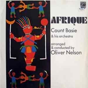 Count Basie & His Orchestra Arranged & Conducted By Oliver Nelson - Afrique FLAC