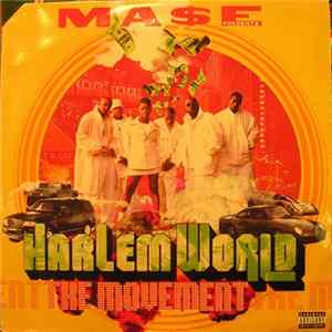 Ma$e Presents Harlem World - The Movement FLAC