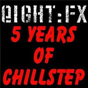 Various - 5 Years Of Chillstep FLAC
