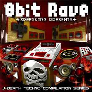 Various - Speedking Presents 8bit Rave FLAC