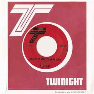 The Mystiques - So Good To Have You Home Again / Put Out The Fire FLAC