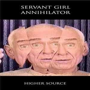 Servant Girl Annihilator - Higher Source FLAC