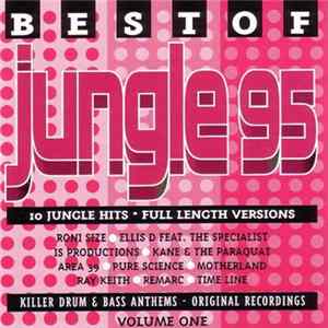 Various - Best Of Jungle 95 Volume 1 FLAC