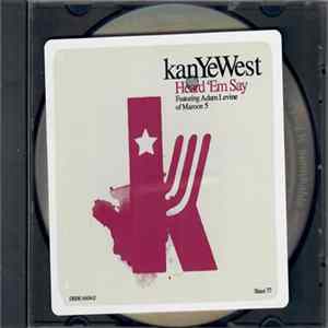 KanYeWest Featuring Adam Levine Of Maroon 5 - Heard 'Em Say FLAC