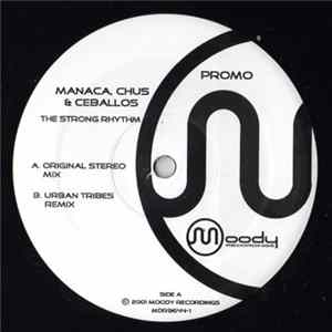 Manaca, Chus & Ceballos - The Strong Rhythm FLAC