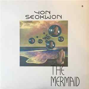 Yon Seokwon - The Mermaid FLAC