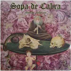 Sopa De Cabra - Mundo Infierno FLAC