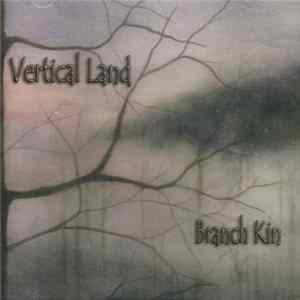 Vertical Land - Branch Kin FLAC