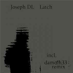 Joseph DL - Latch FLAC