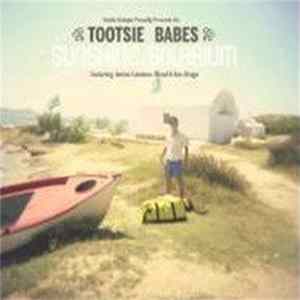 Tootsie Babes - Sunshine Solarium FLAC