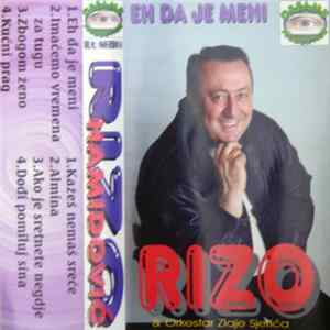 Rizo & Orkestar Zlaje Sjerića - Eh Da Je Meni FLAC