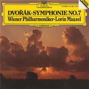 Antonín Dvořák, Lorin Maazel, Wiener Philharmoniker - Symphonie No. 7 FLAC