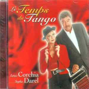 Sophie Darel, Louis Corchia - Le Temps Du Tango FLAC