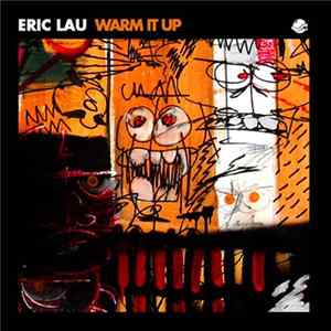 Eric Lau - Warm It Up - Guest Mix For Andrew Meza's BTS Radio FLAC