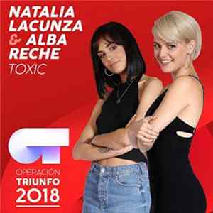 Natalia Lacunza & Alba Reche - Toxic (Operación Triunfo 2018) FLAC