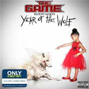 The Game - Blood Moon: Year Of The Wolf FLAC