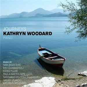 Kathryn Woodard - Journeys FLAC