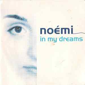 Noémi - In My Dreams FLAC