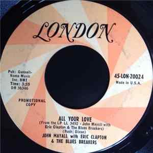 John Mayall With Eric Clapton & The Blues Breakers - All Your Love FLAC