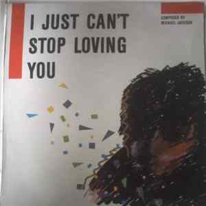I Just Can't Stop Loving You - I Just Can't Stop Loving You FLAC