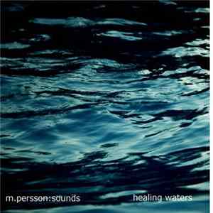 M. Persson: Sounds - Healing Waters FLAC