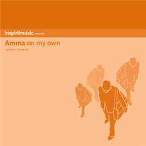Amma - On My Own (Remixes) FLAC