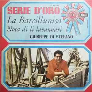 Giuseppe di Stefano - La Barcillunisa / Nota Di Li Lavannari FLAC