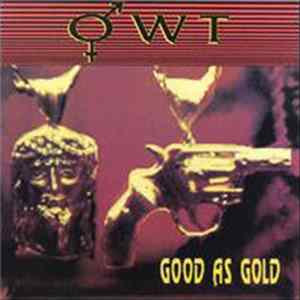 OWT - Good As Gold FLAC