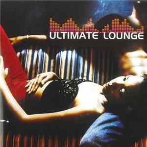 Various - Ultimate Lounge FLAC