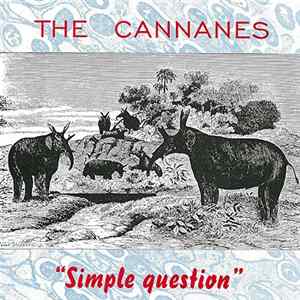 The Cannanes - "Simple Question" EP FLAC