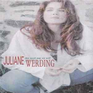 Juliane Werding - Sie Weiß, Was Sie Will FLAC