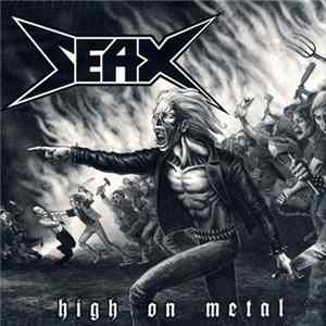 Seax - High On Metal FLAC
