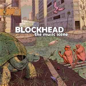 Blockhead - The Music Scene FLAC