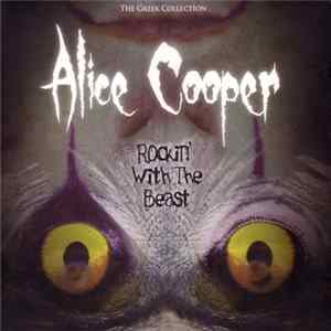 Alice Cooper - Rockin' With The Beast FLAC