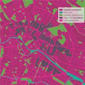 Thomas Fehlmann - Gute Luft FLAC