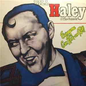 Bill Haley & The Comets - Everyone Can Rock And Roll FLAC