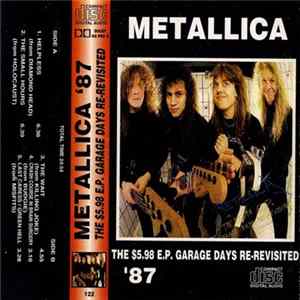 Metallica - The $5.98 E.P. - Garage Days Re-Revisited FLAC