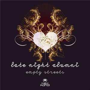 Late Night Alumni - Empty Streets FLAC