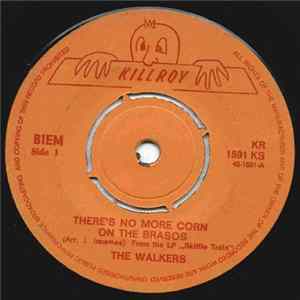 The Walkers - There's No More Corn On The Brasos FLAC
