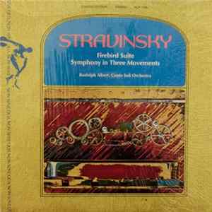 Rudolph Albert, Cento Soli Orchestra - Stravinsky: Firebird Suite, Symphony In Three Movements FLAC