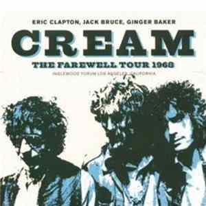 Cream - The Farewell Tour 1968 FLAC