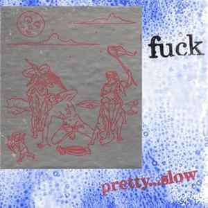 Fuck - Pretty...Slow FLAC