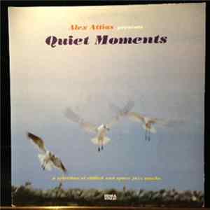 Various - Alex Attias Presents: Quiet Moments FLAC