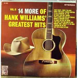 Hank Williams - 14 More Of Hank Williams' Greatest Hits Vol. II FLAC