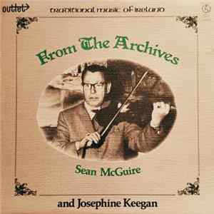 Sean McGuire, Josephine Keegan - From the Archives FLAC